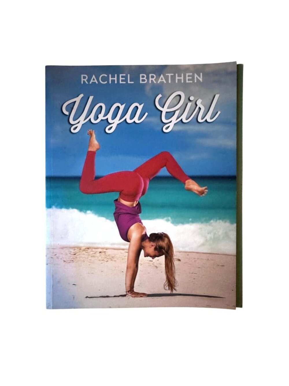 Yoga Girl by Rachel Brathen - 2015